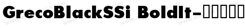 GrecoBlackSSi BoldIt字体转换
